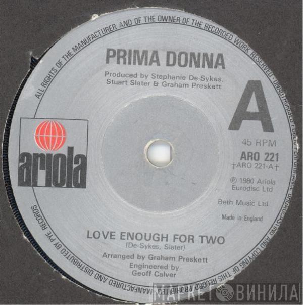 Prima Donna  - Love Enough For Two