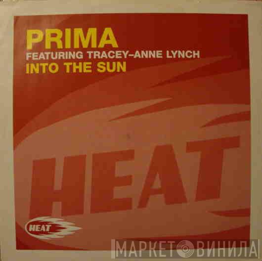 Prima, Tracy Anne Lynch - Into The Sun