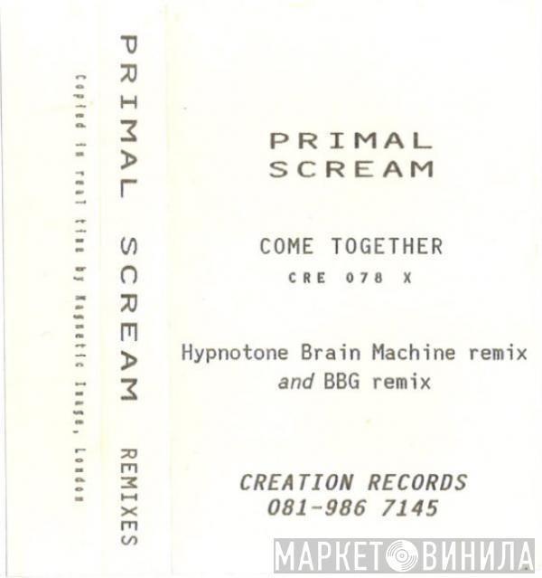  Primal Scream  - Come Together Remixes