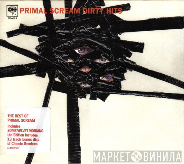 Primal Scream - Dirty Hits