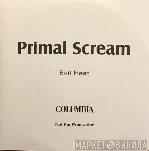 Primal Scream - Evil Heat