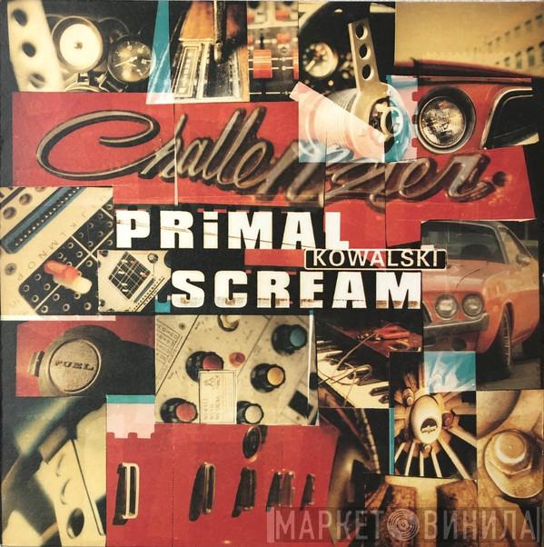  Primal Scream  - Kowalski