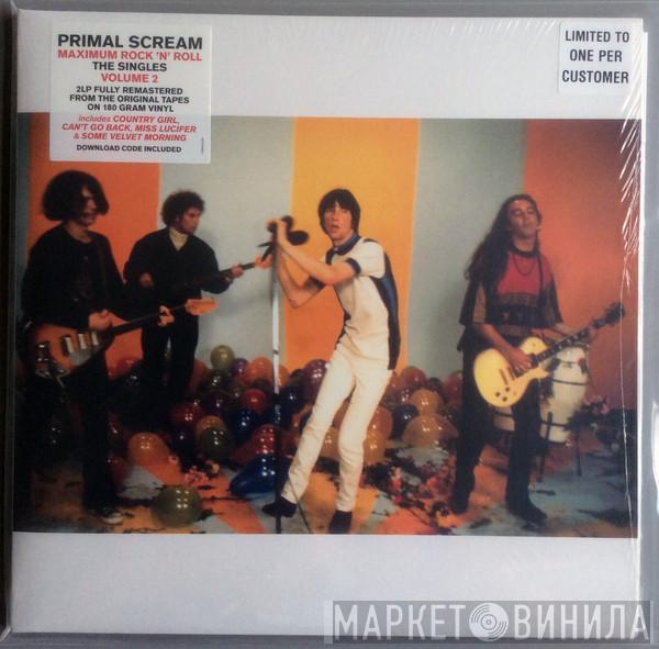 Primal Scream - Maximum Rock 'N' Roll The Singles Volume 2