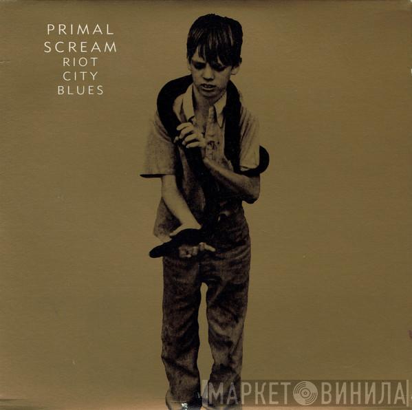 Primal Scream - Riot City Blues