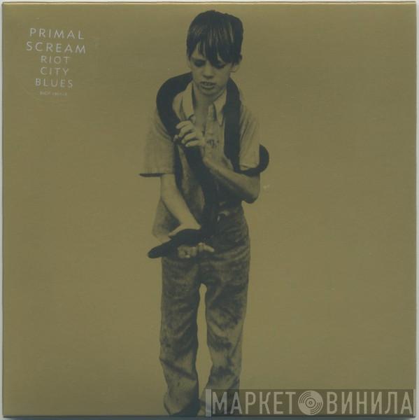  Primal Scream  - Riot City Blues
