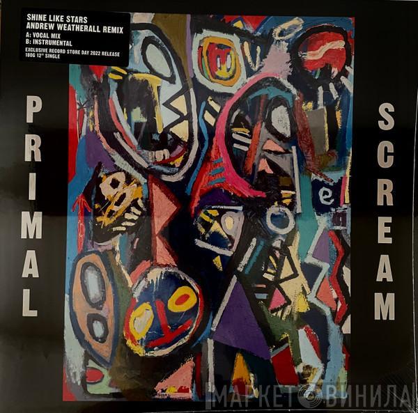 Primal Scream - Shine Like Stars (Andrew Weatherall Remix)