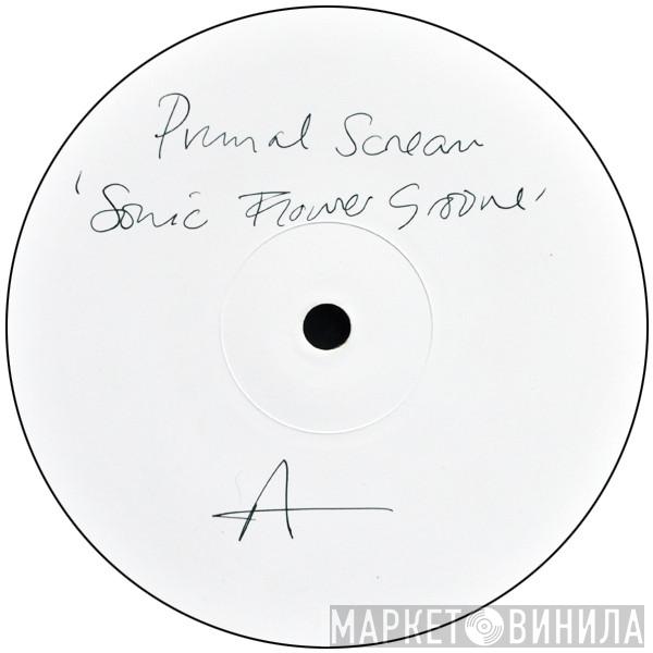  Primal Scream  - Sonic Flower Groove