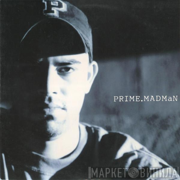 Prime  - Madman
