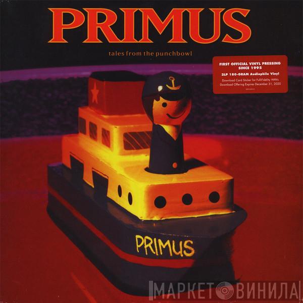 Primus - Tales From The Punchbowl