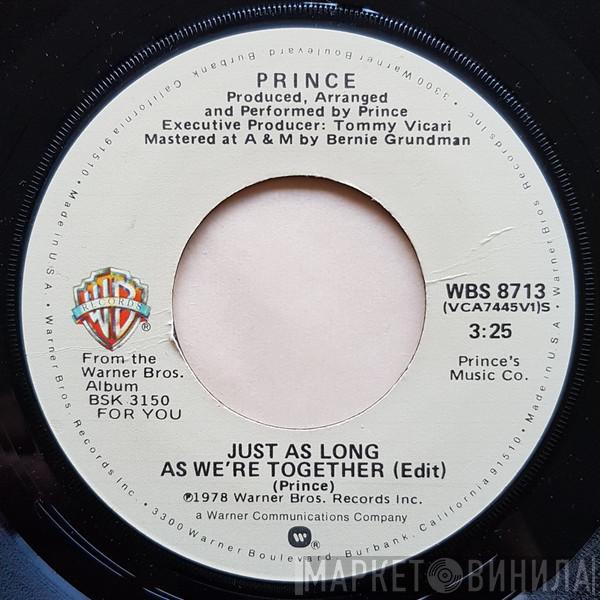  Prince  - Just As Long As We're Together (edit) / In Love