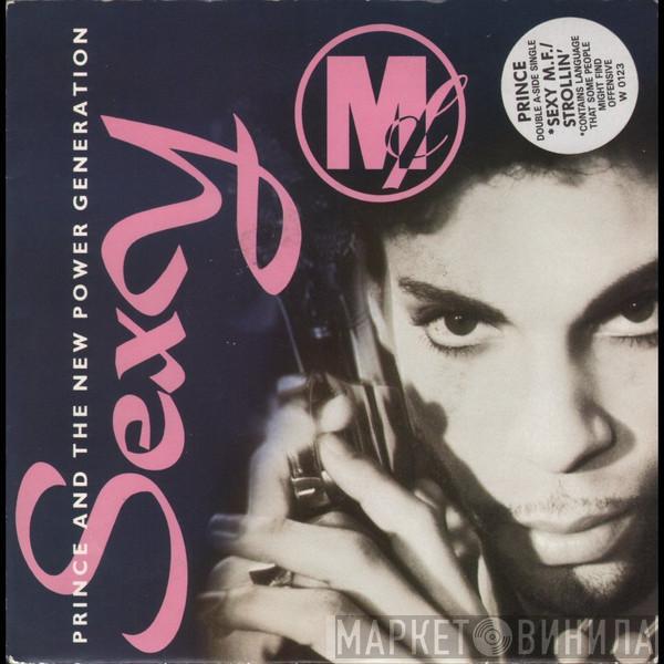 Prince, The New Power Generation - Sexy MF / Strollin'