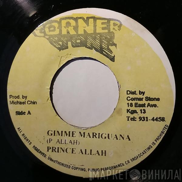 Prince Alla - Gimme Mariguana
