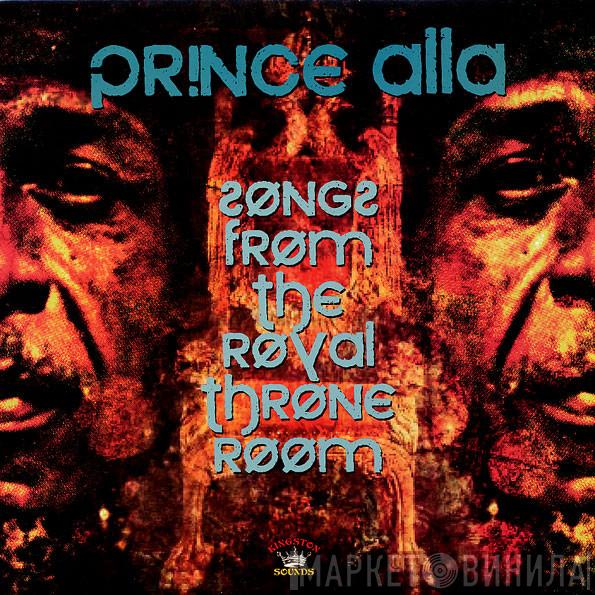 Prince Alla - Songs From The Royal Throne Room