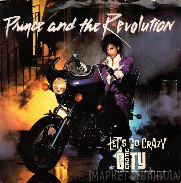  Prince And The Revolution  - Let's Go Crazy / Erotic City