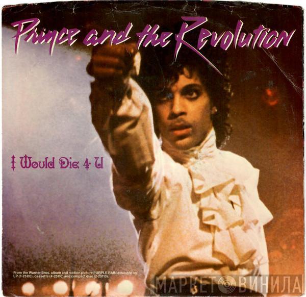 Prince And The Revolution - I Would Die 4 U