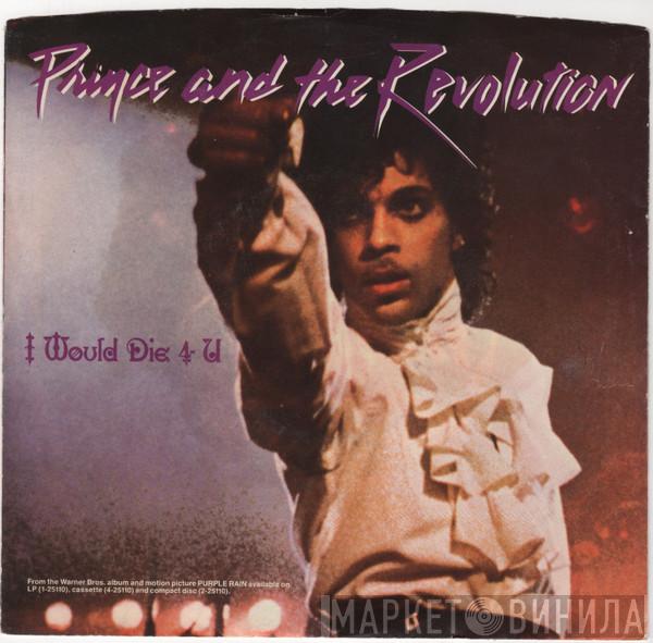  Prince And The Revolution  - I Would Die 4 U