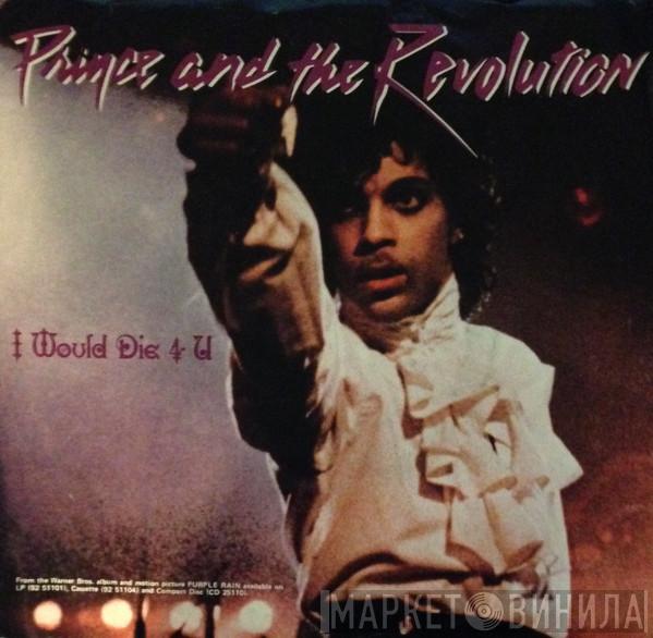  Prince And The Revolution  - I Would Die 4 U