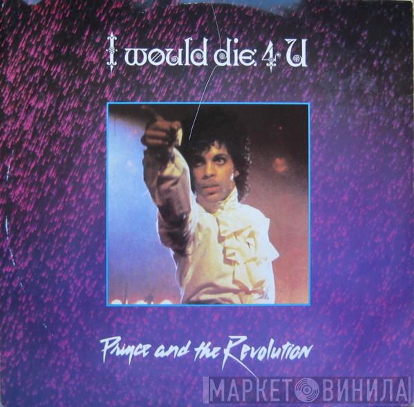  Prince And The Revolution  - I Would Die 4 U