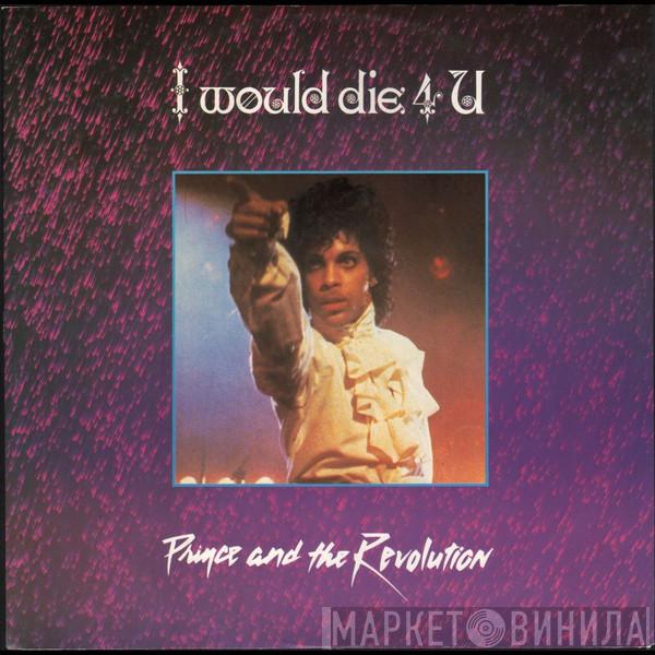  Prince And The Revolution  - I Would Die 4 U