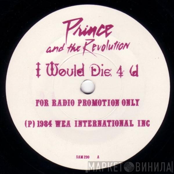  Prince And The Revolution  - I Would Die 4 U
