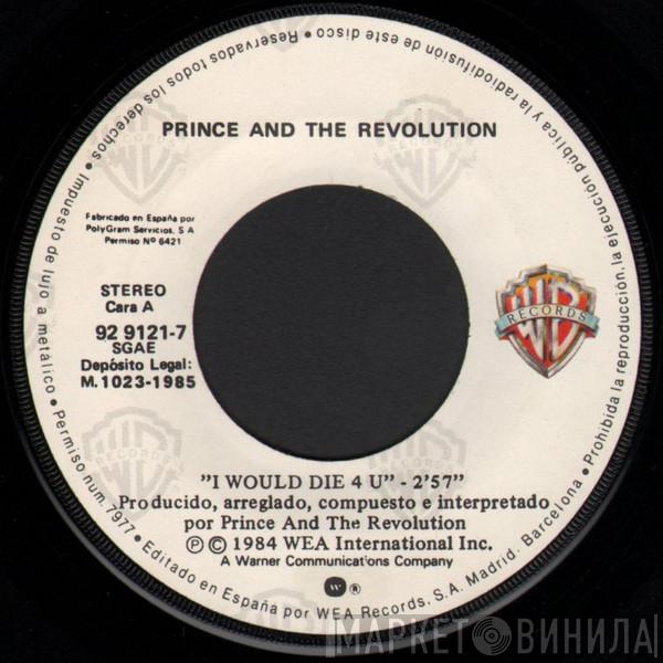  Prince And The Revolution  - I Would Die 4 U