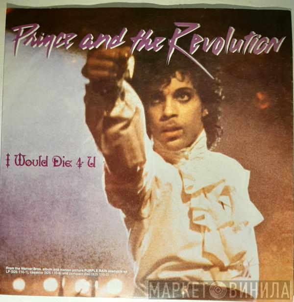  Prince And The Revolution  - I Would Die 4 U
