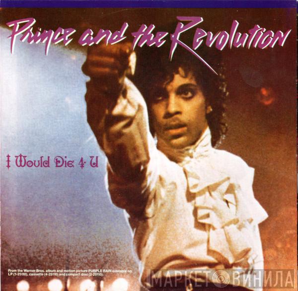  Prince And The Revolution  - I Would Die 4 U