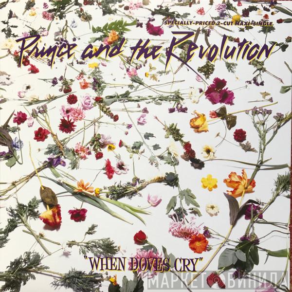  Prince And The Revolution  - When Doves Cry