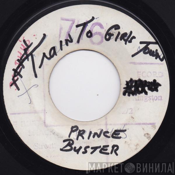 Prince Buster - Train To Girls Town / Going To Ethiopia (Rasta Book Your Passage)