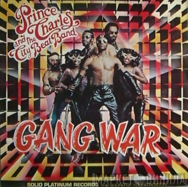 Prince Charles And The City Beat Band - Gang War