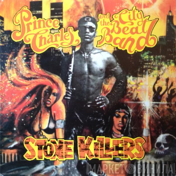 Prince Charles And The City Beat Band - Stone Killers