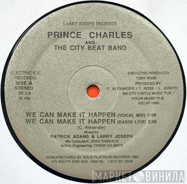 Prince Charles And The City Beat Band - We Can Make It Happen