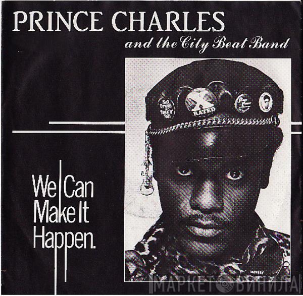  Prince Charles And The City Beat Band  - We Can Make It Happen