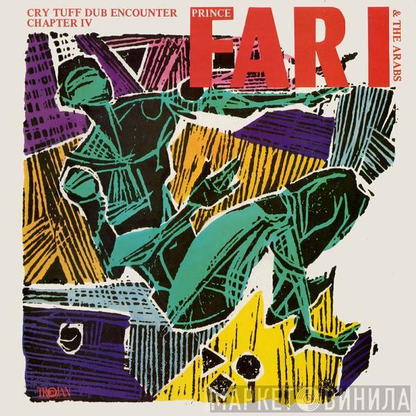 Prince Far I & The Arabs - Cry Tuff Dub Encounter Chapter IV