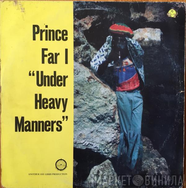  Prince Far I  - Under Heavy Manners