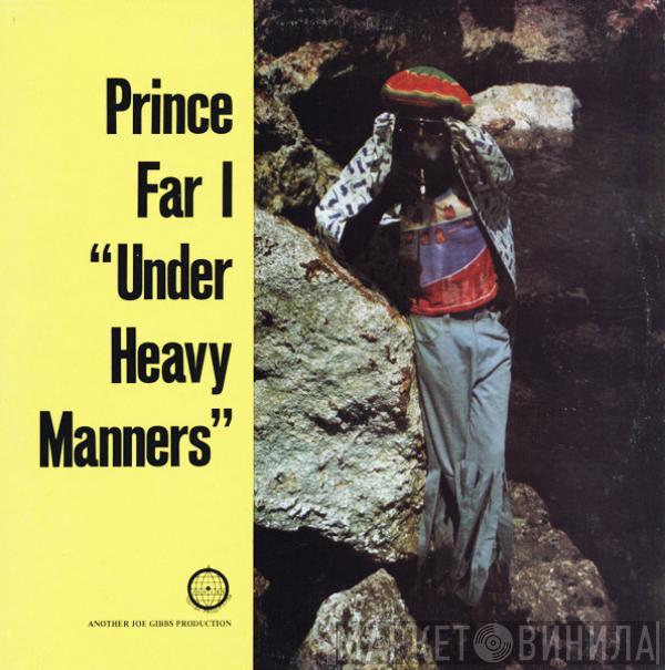  Prince Far I  - Under Heavy Manners