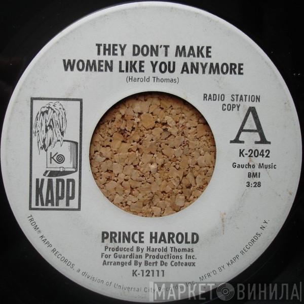 Prince Harold - They Don't Make Women Like You Anymore / My New Found Joy