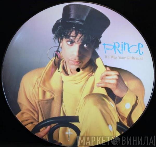  Prince  - If I Was Your Girlfriend