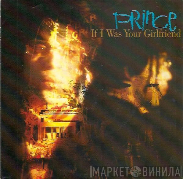  Prince  - If I Was Your Girlfriend