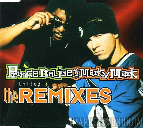  Prince Ital Joe Feat. Marky Mark  - United (The Remixes)
