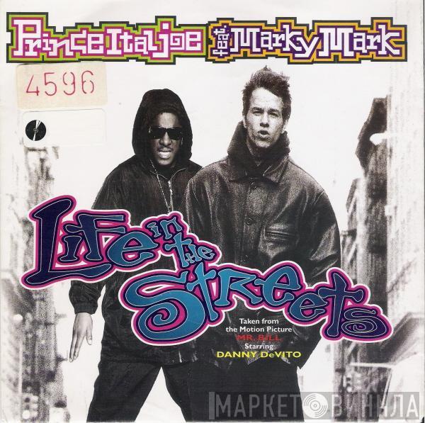 Prince Ital Joe Feat. Marky Mark - Life In The Streets