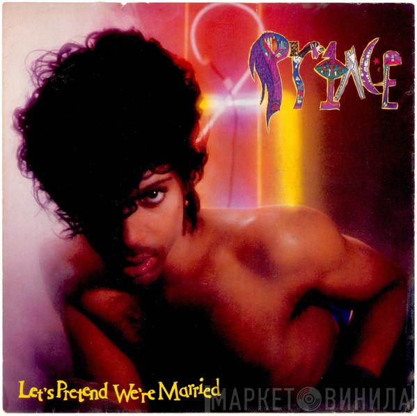  Prince  - Let's Pretend We're Married