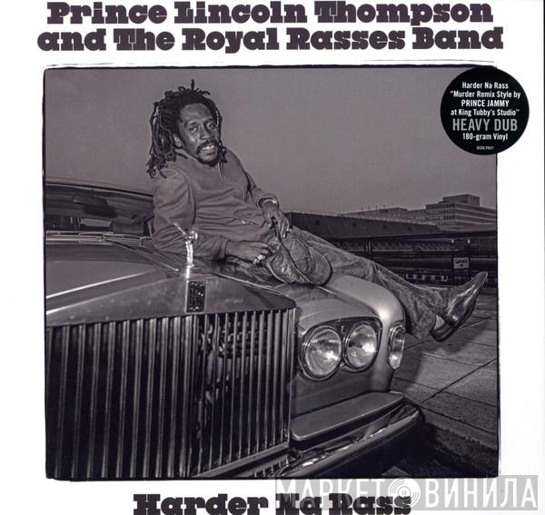 Prince Lincoln Thompson, The Royal Rasses - Harder Na Rass