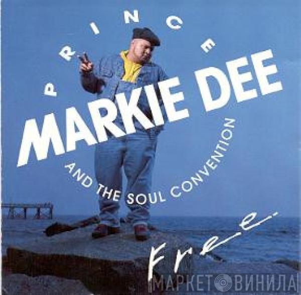 Prince Markie Dee, Soul Convention - Free