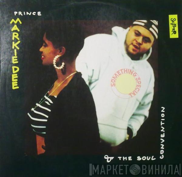 Prince Markie Dee, Soul Convention - Something Special