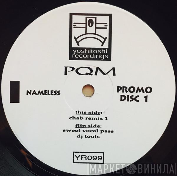 Prince Quick Mix, Pilgrim Soul - Nameless (Disc 1)