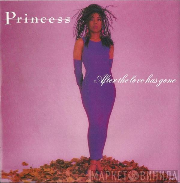 Princess - After The Love Has Gone