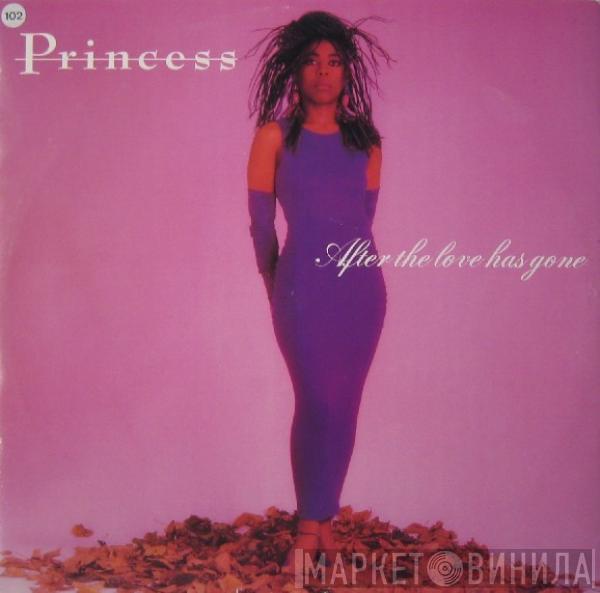 Princess - After The Love Has Gone