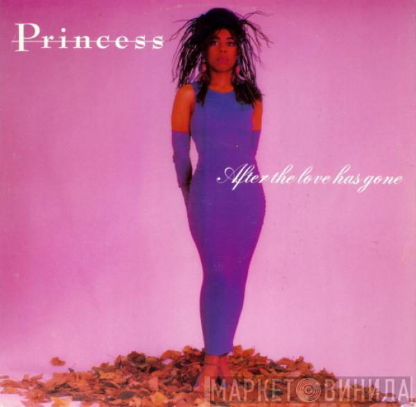 Princess - After The Love Has Gone