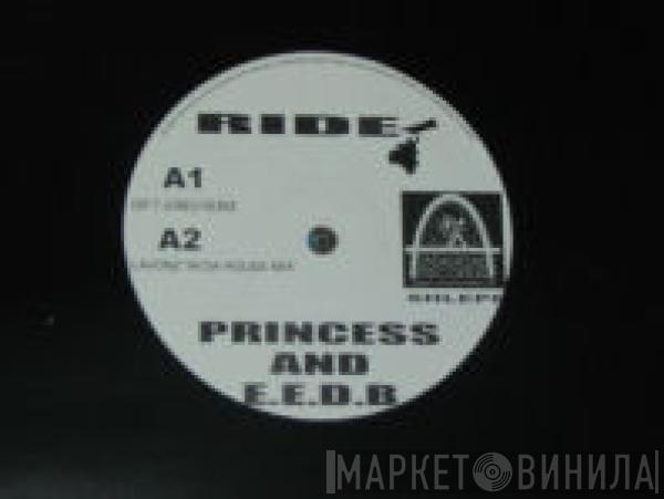 Princess, EEDB - Ride